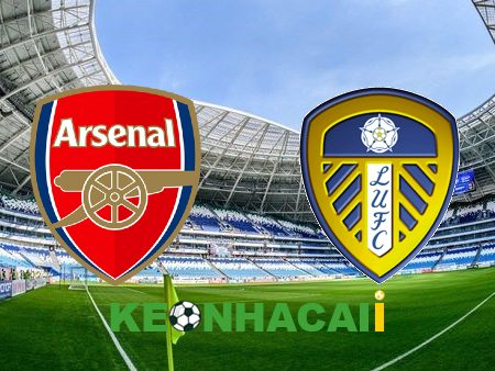 Soi kèo nhà cái, tỷ lệ kèo bóng đá: Arsenal vs Leeds Utd – 21h00 – 01/04/2023