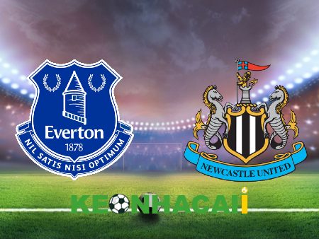 Soi kèo nhà cái, tỷ lệ kèo bóng đá: Everton vs Newcastle – 01h45 – 28/04/2023