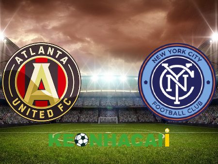 Soi kèo nhà cái, tỷ lệ kèo bóng đá: Atlanta Utd vs New York City – 06h30 – 22/06/2023