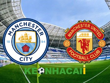 Soi kèo nhà cái, tỷ lệ kèo bóng đá: Manchester City vs Manchester Utd – 21h00 – 03/06/2023