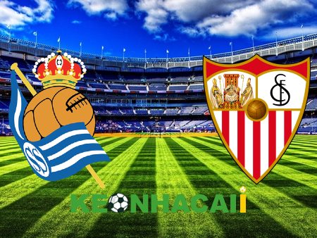 Soi kèo nhà cái, tỷ lệ kèo bóng đá: Real Sociedad vs Sevilla – 23h30 – 04/06/2023