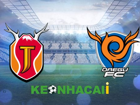 Soi kèo nhà cái, tỷ lệ kèo bóng đá: Jeju Utd vs Daegu – 17h30 – 07/07/2023